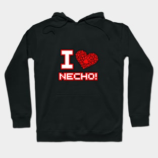 I Love Necho Hoodie